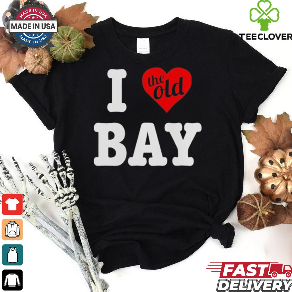 Official I Love The Old Bay Shirt Official I Love The Old Bay Shirt