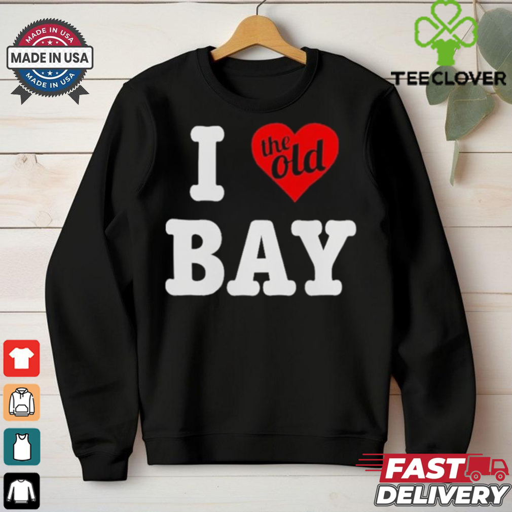 Official I Love The Old Bay Shirt Official I Love The Old Bay Shirt