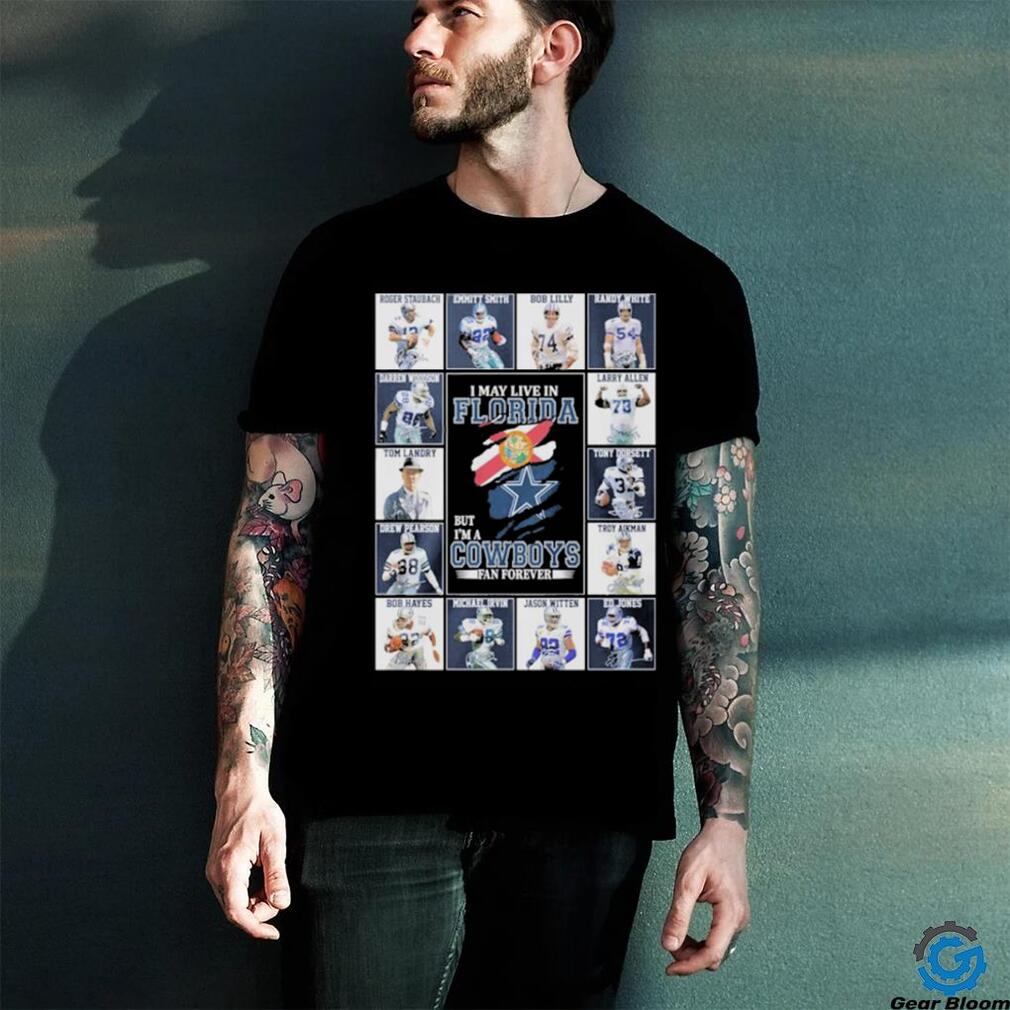 Official I May Live In Florida But I’m A Dallas Cowboys Legends Blanket Fan Forever Signatures Shirt Official I May Live In Florida But I’m A Dallas Cowboys Legends Blanket Fan Forever Signatures Shirt