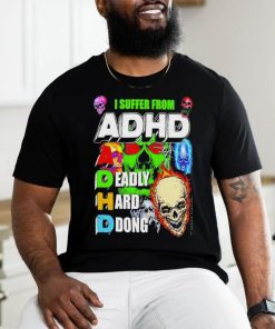 Official I Suffer From Adhd Classic T Shirt