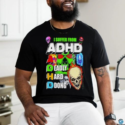 Official I Suffer From Adhd Classic T Shirt