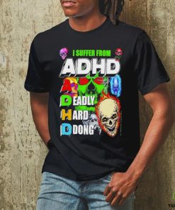 Official I Suffer From Adhd Classic T Shirt