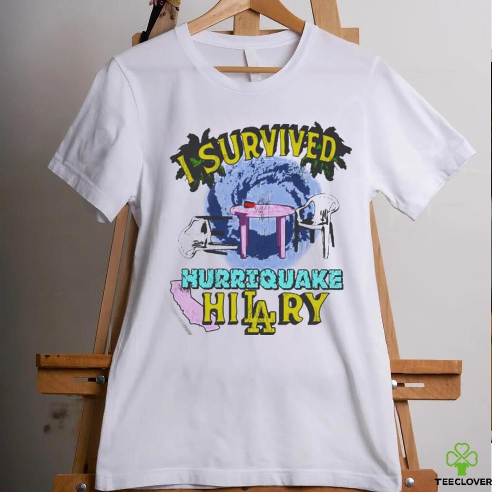 Official I Survived Hurriquake Hilary Shirt Official I Survived Hurriquake Hilary Shirt