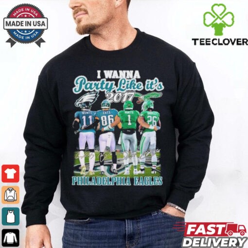 Official I Wanna Party Like It’s 2017 Philadelphia Eagles Signatures Shirt