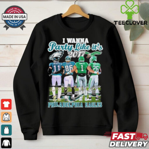 Official I Wanna Party Like It’s 2017 Philadelphia Eagles Signatures Shirt