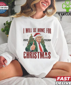Official I Will Be Home For Christmas Trump 2025 Trump Won 2024 Shirt 2 Official I Will Be Home For Christmas Trump 2025 Trump Won 2024 Shirt