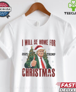Official I Will Be Home For Christmas Trump 2025 Trump Won 2024 Shirt 3 Official I Will Be Home For Christmas Trump 2025 Trump Won 2024 Shirt