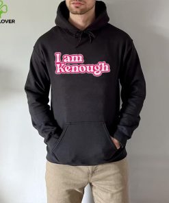 Official I am enough i am Kenough hoodie, sweater, longsleeve, shirt v-neck, t-shirt