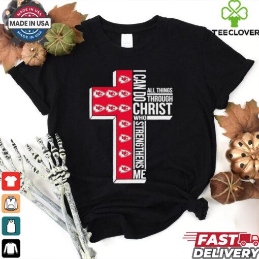 Official I can do Christ who strengthens me all thing through Kansas City Chiefs shirt