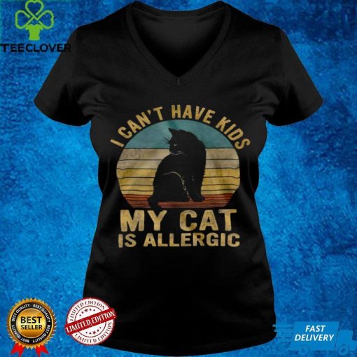 Official I cant have kids my cat is allergic hoodie, sweater, longsleeve, shirt v-neck, t-shirt hoodie, sweater