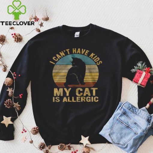 Official I cant have kids my cat is allergic hoodie, sweater, longsleeve, shirt v-neck, t-shirt hoodie, sweater