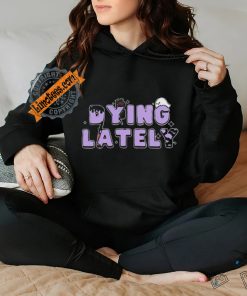 Official Iamjakehill Dying Lately Ghost t hoodie, sweater, longsleeve, shirt v-neck, t-shirt