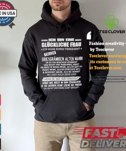 Official Ich Bin Eine Glückliche Frau Ich Habe Einen Verdammt T Shirt