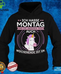 Official Ich hasse Montag Einhorn Unicorn Lustig Shirt