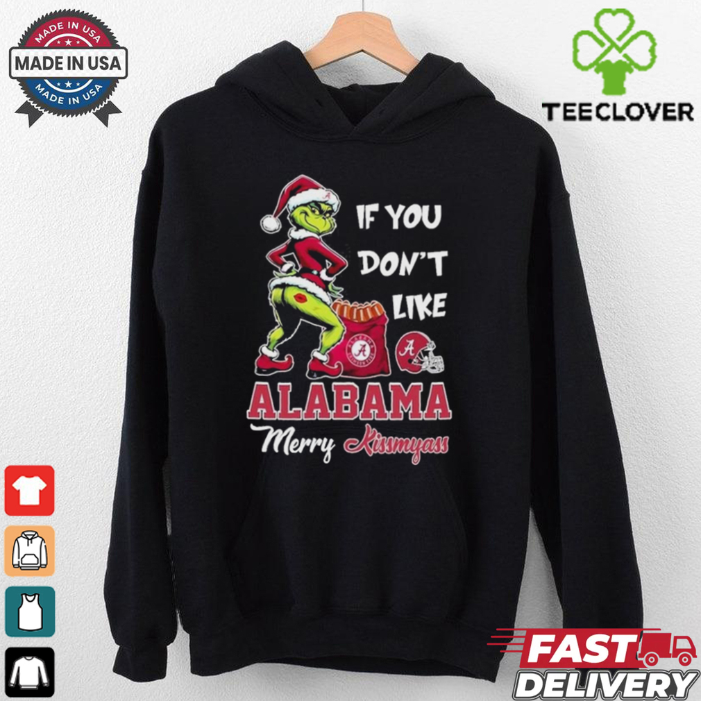 Official If You Don’t Like Alabama Crimson Tide Merry Kissmyass T Shirt Official If You Don’t Like Alabama Crimson Tide Merry Kissmyass T Shirt