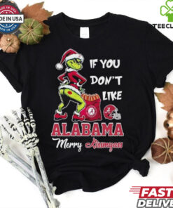 Official If You Don’t Like Alabama Crimson Tide Merry Kissmyass T Shirt