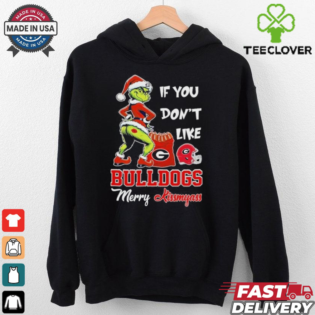 Official If You Don’t Like Georgia Bulldogs Merry Kissmyass T Shirt Official If You Don’t Like Georgia Bulldogs Merry Kissmyass T Shirt