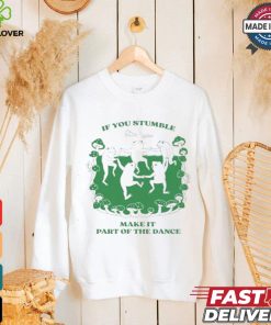 Official If You Stumble Make It Part Of The Dance Frog Shirt