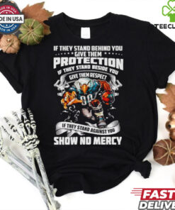 Official If they stand behind you give them protection if they stand beside you give them respect Philadelphia Eagles mascot shirt