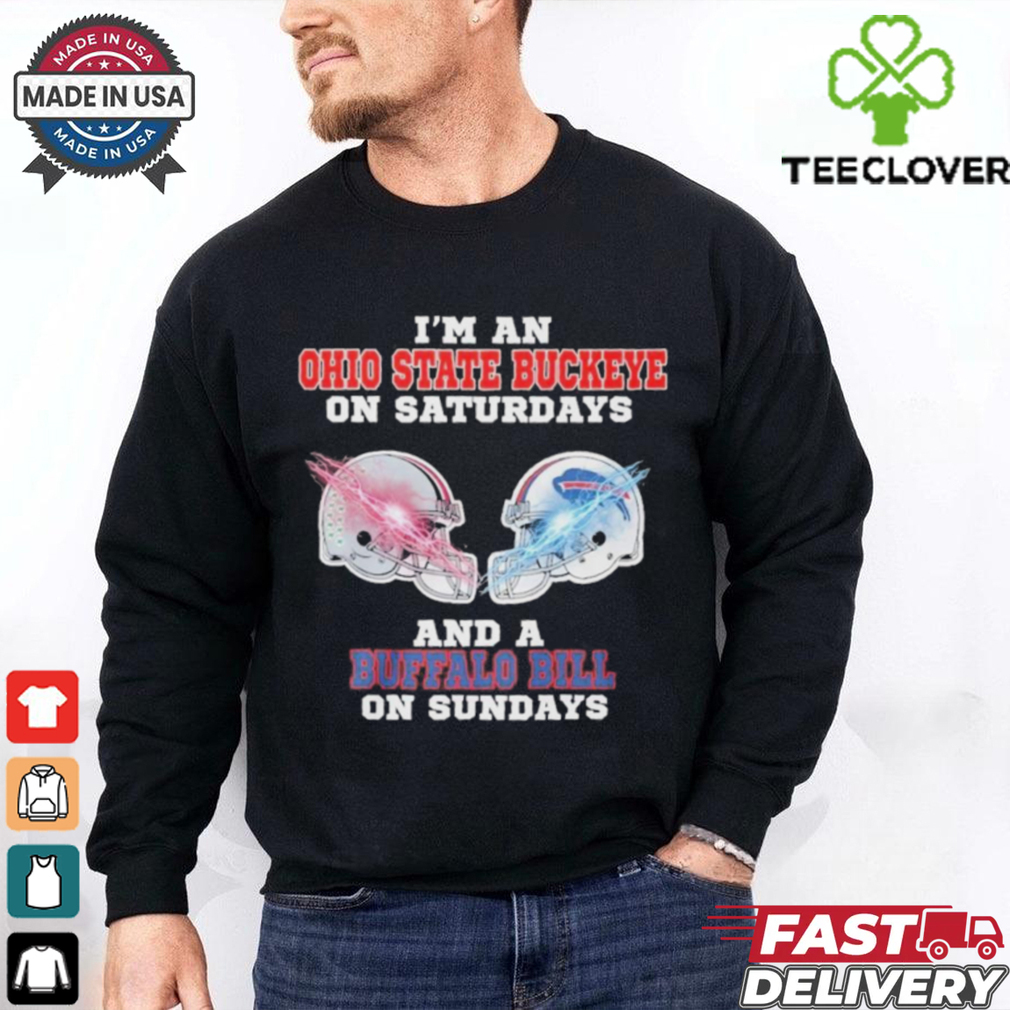 Official I’m A Ohio State Buckeye On Saturdays And A Buffalo Bills On Sundays Shirt Official I’m A Ohio State Buckeye On Saturdays And A Buffalo Bills On Sundays Shirt