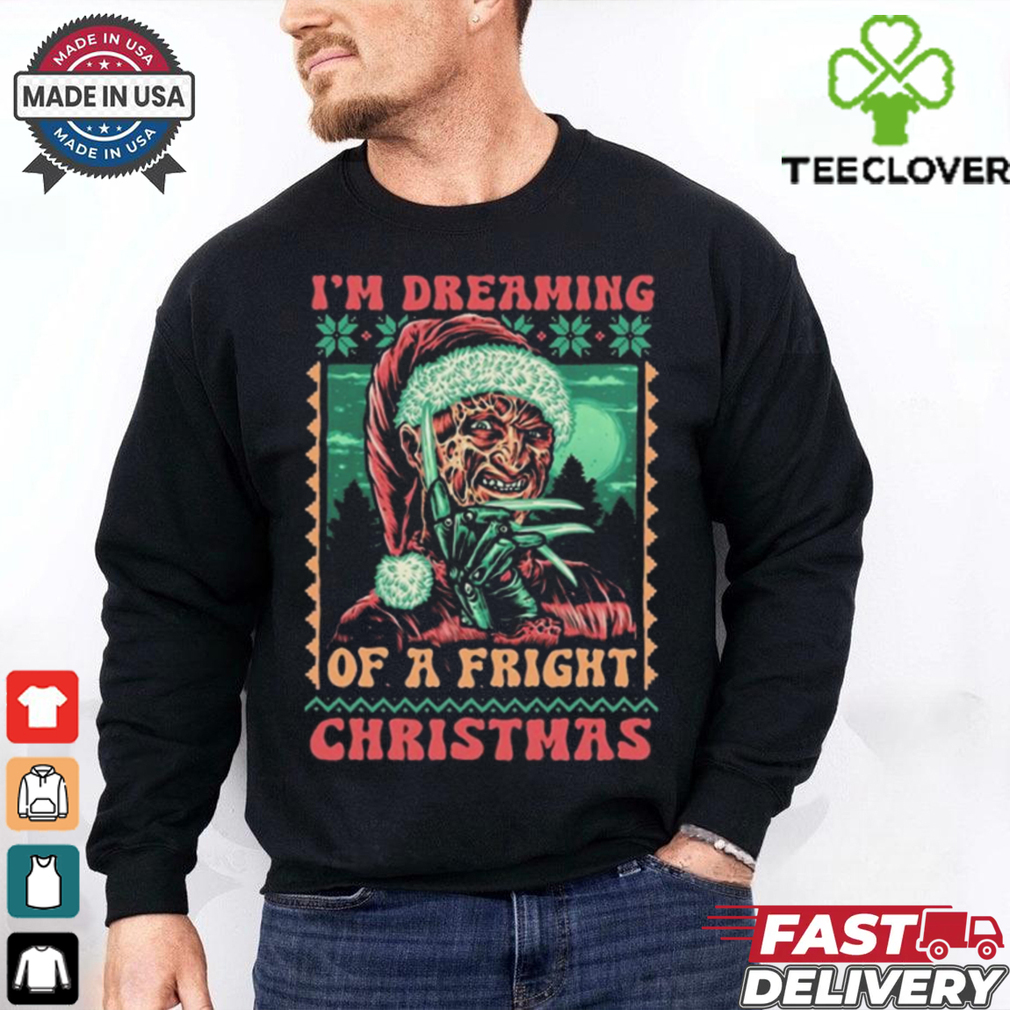 Official I’m Dreaming Of A Fright Christmas Shirt Official I’m Dreaming Of A Fright Christmas Shirt
