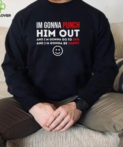 Official I’m Gonna Punch Him Out – Funny Pelosi Quote Shirt