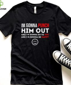 Official I’m Gonna Punch Him Out – Funny Pelosi Quote Shirt 2 Official I’m Gonna Punch Him Out – Funny Pelosi Quote Shirt
