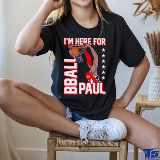 Official I’m Here For Bball Paul Shirt