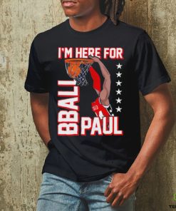 Official I’m Here For Bball Paul Shirt