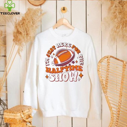 Official I’m Just Here For The Halftime Show Super Bowl 2024 hoodie, sweater, longsleeve, shirt v-neck, t-shirt