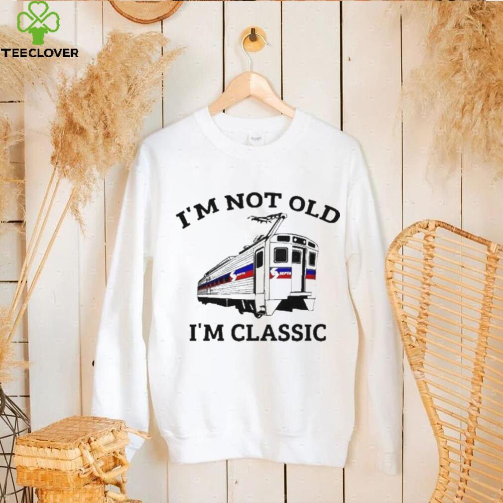 Official I’m Not Old I’m Classic Shirt Official I’m Not Old I’m Classic Shirt