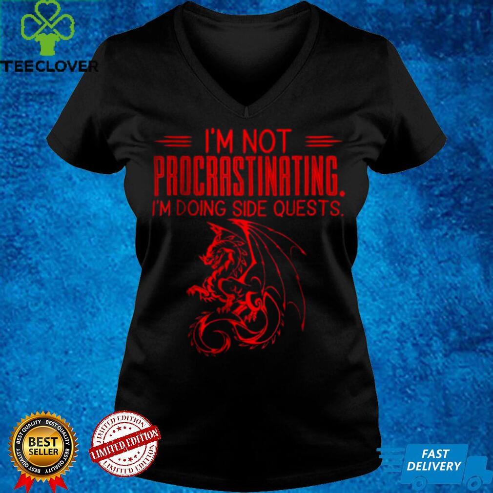 Official Im Not Procrastinating Im Doing Side Quests shirt hoodie, sweater