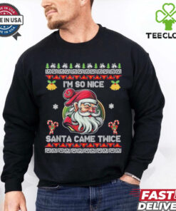 Official I’m So Nice Santa Came Twice Ugly Christmas Santa Claus 2024 T shirt 2 Official I’m So Nice Santa Came Twice Ugly Christmas Santa Claus 2024 T shirt