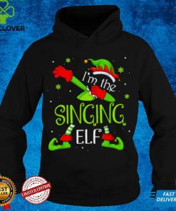 Official I'm The Singing Elf Dabbing Santa Shirt hoodie, sweater hoodie, sweater, longsleeve, shirt v-neck, t-shirt