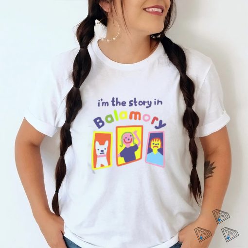 Official I’m The Story In Balamory Shirt