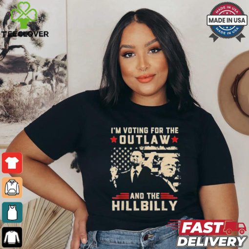 Official I’m Voting For The Outlaw And The Hillbilly Shirt