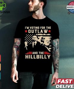 Official I’m Voting For The Outlaw And The Hillbilly Shirt