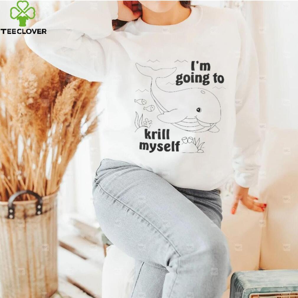 Official I’m going to krill Myself shirt Official I’m going to krill Myself shirt