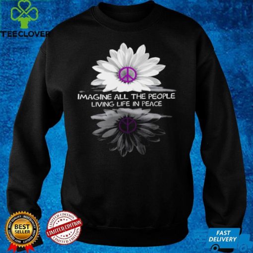 Official Imagine all the people living life in peace hoodie, sweater, longsleeve, shirt v-neck, t-shirt