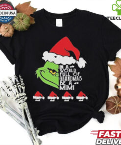 Official In A World Full Of Grandmas Be A Mimi 2024 Shirt