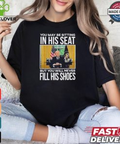 Official In His Seat You Will Never Fill His Shoes Joe Biden T shirt