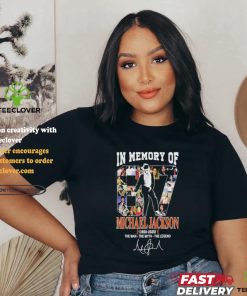 Official In Memory Of 87 Michael Jackson 1958 2025 The Man The Myth The Legend Signature Unisex T Shirt