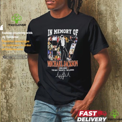 Official In Memory Of 87 Michael Jackson 1958 2025 The Man The Myth The Legend Signature Unisex T Shirt