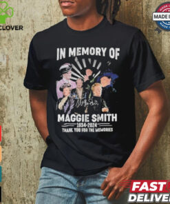 Official In Memory Of Maggie Smith 1934 2024 Thank You For The Memories T Shirt