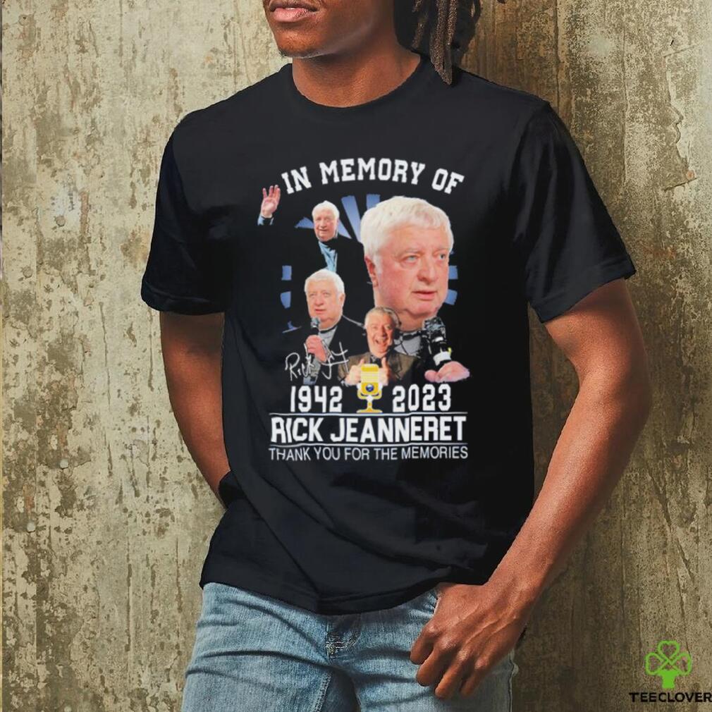 Official In Memory Of Rick Jeanneret 1942 2023 Memories Shirt Official In Memory Of Rick Jeanneret 1942 2023 Memories Shirt