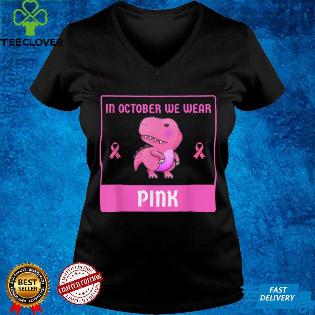 Official In October We Wear Pink For Awareness Toddler Breast Cancer T Shirt Hoodie, Sweat Official In October We Wear Pink For Awareness Toddler Breast Cancer T Shirt Hoodie, Sweat