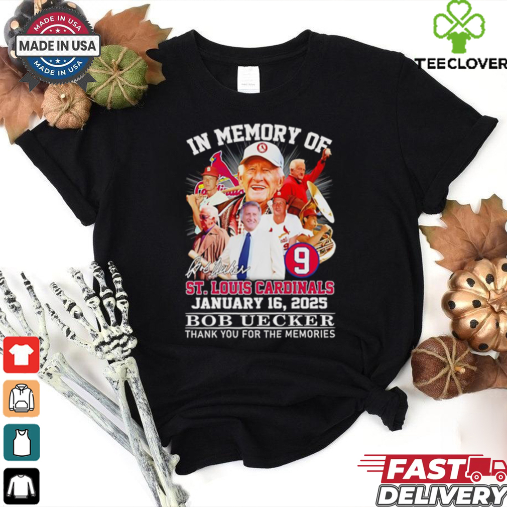 Official In memory of St Louis Cardinals January 16 2025 Bob Uecker thank you for the memories shirt Official In memory of St Louis Cardinals January 16 2025 Bob Uecker thank you for the memories shirt