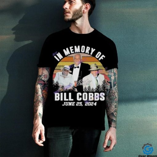 Official In memory of bill cobbs june 25 2024 signature shirt