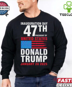 Official Inauguration Day 47th President Of United States Shirt