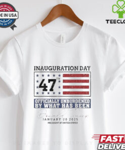 Official Inauguration Day Unburdened By What Has Been Trump Victory 2025 T Shirt